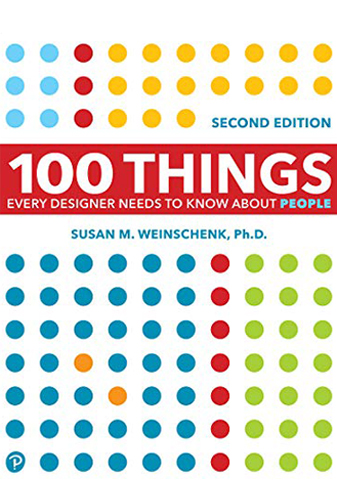 100 Things Every Designer Needs to Know About People