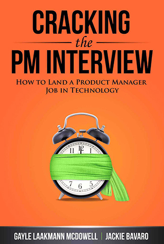 Cracking the PM Interview: How to Land a Product Manager Job in Technology