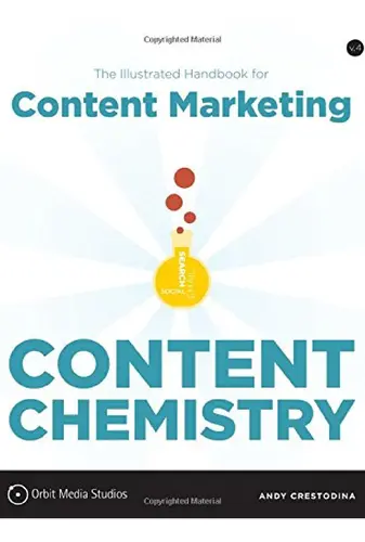 Content Chemistry: The Illustrated Handbook for Content Marketing