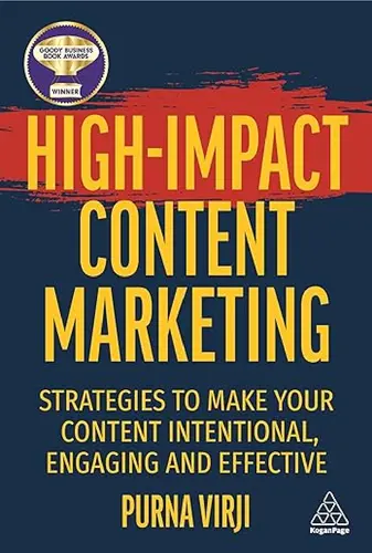 High-Impact Content Marketing: Strategies to Make Your Content Intentional