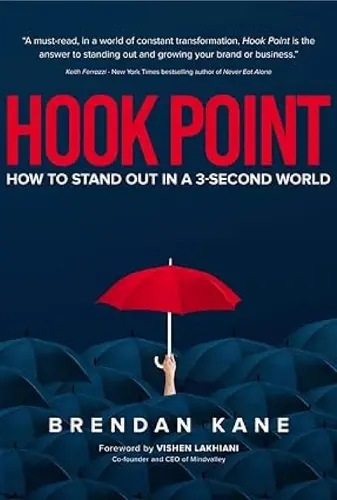Hook Point: How to Stand Out in a 3-Second World